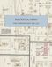 Ravenna, Ohio: Seven Complete Fire Insurance Map Editions from 1884–1922: Facsimile in Full Color