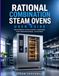 Rational Combination Steam Ovens User Guide: Mastering Intelligent Cooking for Professional Kitchens