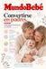 MundoBebé Convertirse en padres · Volumen 2: Guía Esencial del Posparto y La Crianza: Del Nacimiento a los Tres Años