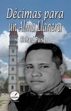 Décimas Independently Published Décimas para un Alma Llanera Paperback