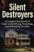 Silent Independently Published Silent Destroyers Paperback