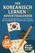 Der Koreanisch Lernen Adventskalender – Eine spaßige 24-Tage-Challenge zum Lernen und Perfektionieren des koreanischen Alphabets Hangul, über 90 ... der koreanischen Sprache (Buch + App)