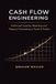Cash Independently Published Cash Flow Engineering: Advanced Liquidity Modeling and Treasury Forecasting in Excel & Python Paperback