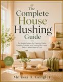 The Libri GmbH The Complete House Hushing Guide