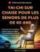 Tai-chi Independently Published Tai-chi sur chaise pour les seniors de plus de 60 ans
