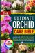 THE Libri GmbH The Ultimate Orchid Care Bible
