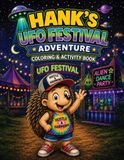 Hank's UFO Festival Adventure: Coloring and Activity Book