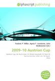 2009-10 Austrian Cup 2009-10: Austrian Cup, SK Sturm Graz, SC Wiener Neustadt, SV Ried, SK Austria Kärnten, LASK Linz, SK Rapid Wien