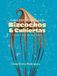 Bizcochos Cindy Eloisa Rodriguez Bizcochos & Cubiertas: Colección de Recetas Paperback