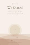 The Life We Shared: A Pet Loss Memory Journal