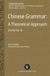 Chinese European Academic Press Chinese Grammar: A Theoretical Approach: Volume I Paperback