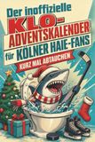 Der Kölner Haie Der inoffizielle Klo-Adventskalender für Kölner Haie-Fans
