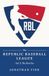 The Republic Baseball League: Vol. 3 - The New Era