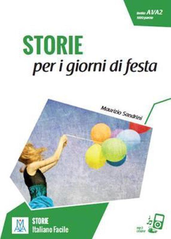 Storie Alma Edizioni Storie per i giorni di festa + online MP3 audio