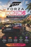 Forza Horizon 6 Walkthrough and Strategy Guide Paperback