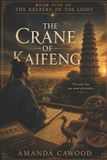 The Libri GmbH Keepers of the Light-The Crane of Kaifeng