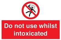 Viking Signs Niet gebruiken terwijl intoxicated Sign - 600x400mm