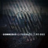 Suburban Furnace + Re Dux