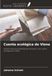 Cuenta Viena Ecological Account: Study on the Possibility of Introducing an Ecological Account in Vienna