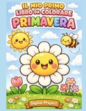 Il Mio Primo Libro da Colorare Primavera
