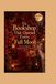 The Bookshop That Opened Every Full Moon: A Cozy Magical Realism Fantasy Novel