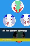 Les Voix lubriques du cosmos
