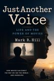 Just Another Voice / Life and the Power of Movies / N/A / N/A