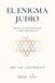 El enigma judío: Israel y la búsqueda de la identidad judía