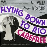 Various - Flying Down To Rio & Carefree (LP)