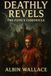 Deathly Independently Published Deathly Revels: The Fool's Chronicle Paperback