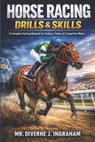 HORSE Sports Drills & Skills Horse Racing Drills & Skills