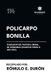 Policarpo Libri GmbH Policarpo Bonilla, Fundador del Partido Liberal de Honduras (Escritos Tomo II: 1891-1893) Paperback