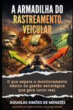 A Armadilha do Rastreamento Veicular