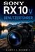 Sony Rx10 V Benutzerhandbuch Paperback