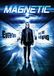 Magnetic Movie - Magnetic