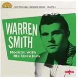 Rockin' Warren Smith Rockin' With Mr. Uranium -10"