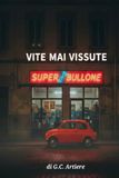 VITE MAI VISSUTE