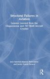 Structural Crc Press Structural Failures in Aviation
