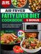 Air Fryer Fatty Liver Diet Cookbook