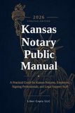 Kansas Notary Public Manual: 2026 Updated Edition