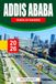 ADDIS ABABA GUIDA DI VIAGGIO 2026