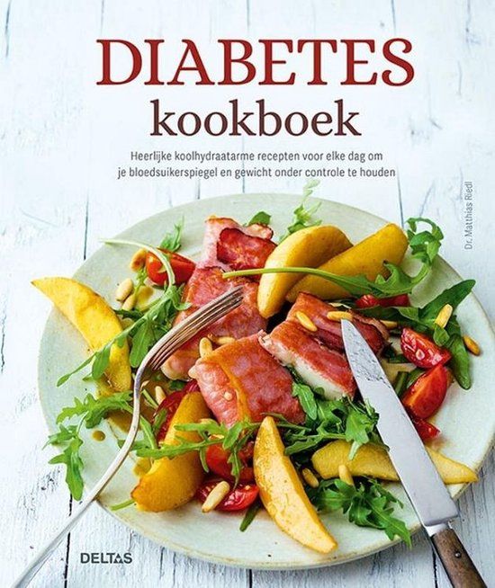 Deltas Diabetes kookboek | Matthias Riedl | Hardcover | 144 pagina's | 22 juni 2023