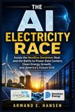 The AI Electricity Race: Inside the NextEra-Dominion Deal and the Battle to Power Data Centers, Clean Energy Growth, and America’s Future Grid