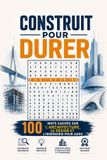 Construit Libri GmbH Construit pour Durer: 100 Mots Cachés sur l'Architecture, le Design et l'Ingénierie pour Ados Paperback