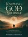 Knowing Libri GmbH Knowing God for Yourself