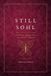 STILL SOHL: Between Shadows, The Light Speaks