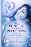 The Funeral Of Perfection