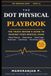 The DOT Physical Playbook: The Truck Driver's Guide to Passing Your Medical Exam and Staying Healthy on the Road