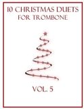 10 Libri GmbH 10 Christmas Duets for Trombone: Vol. 5