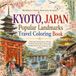 Kyoto, Japon Livres de coloriage de voyage sur les monuments populaires